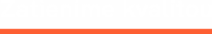 Slogan: Zatienime kvalitou